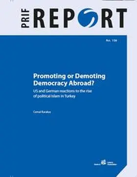 Karakas |  Promoting or Demoting Democracy Abroad? | Buch |  Sack Fachmedien
