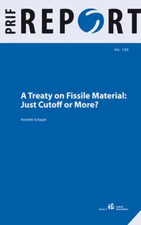 Schaper |  A Treaty on Fissile Material: | Buch |  Sack Fachmedien