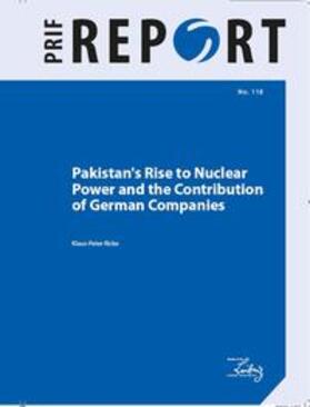 Ricke | Pakistan's Rise to Nuclear Power and the Contribution of German Companies | Buch | 978-3-942532-50-1 | sack.de