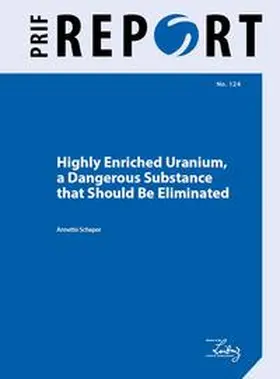 Schaper |  Highly Enriched Uranium, a Dangerous Substance that Should Be Eliminated | Buch |  Sack Fachmedien