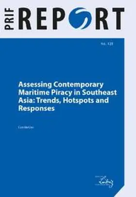 Liss |  Assessing Contemporary Maritime Piracy in Southeast Asia: Trends, Hotspots and Responses | Buch |  Sack Fachmedien