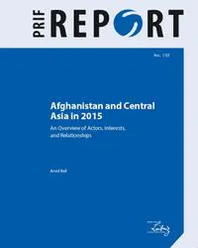 Bell |  Afghanistan and Central Asia in 2015 | Buch |  Sack Fachmedien