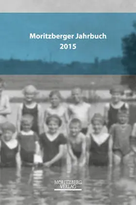 Brand / Finke / Meier |  Moritzberger Jahrbuch 2015 | Buch |  Sack Fachmedien