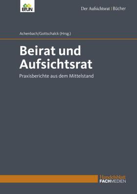 Achenbach / Gottschalck | Beirat und Aufsichtsrat  | Buch | 978-3-942543-51-4 | sack.de