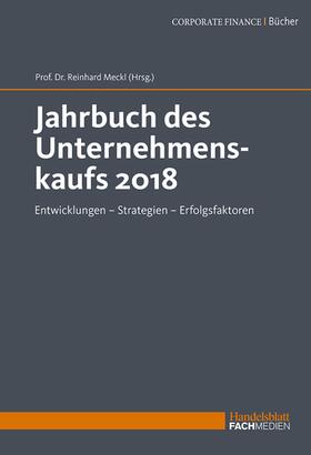 Meckl | Jahrbuch des Unternehmenskaufs 2018 | Buch | 978-3-942543-72-9 | sack.de