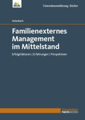 Achenbach | Familienexternes Management im Mittelstand | Buch | 978-3-942543-76-7 | sack.de