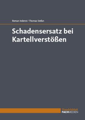 Inderst / Thomas | Schadensersatz bei Kartellverstößen | Buch | 978-3-942543-79-8 | sack.de