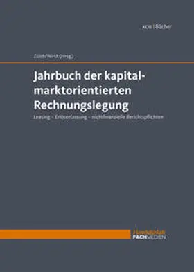 Wirth / Zülch |  Jahrbuch der kapitalmarktorientierten Rechnungslegung | Buch |  Sack Fachmedien