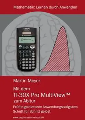 Meyer |  Mit dem TI-30X Pro MultiView zum Abitur | Buch |  Sack Fachmedien