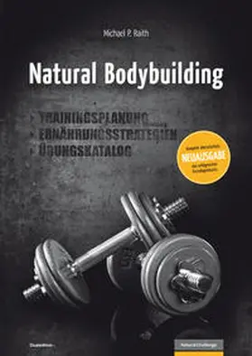 Raith |  Natural Bodybuilding | Buch |  Sack Fachmedien
