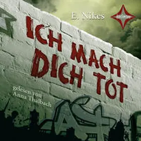 Nikes |  Ich mach dich tot | Sonstiges |  Sack Fachmedien