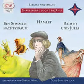 Kindermann |  Weltliteratur für Kinder: Shakespeare leicht erzählt: Romeo und Julia, Hamlet, Ein Sommernachtstraum | Sonstiges |  Sack Fachmedien