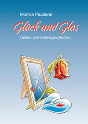 Pauderer | Glück und Glas | Buch | 978-3-942592-21-5 | sack.de