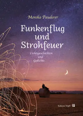 Pauderer |  Funkenflug und Strohfeuer | Buch |  Sack Fachmedien