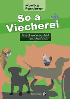 Pauderer |  So a Viecherei | Buch |  Sack Fachmedien