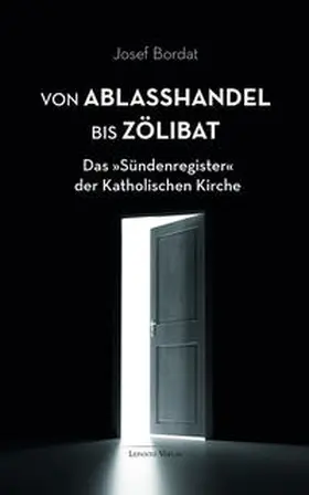 Bordat |  Von Ablaßhandel bis Zölibat | Buch |  Sack Fachmedien