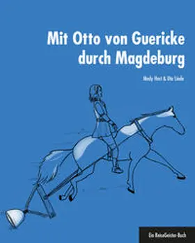Host / Linde |  Mit Otto von Guericke durch Magdeburg | Buch |  Sack Fachmedien