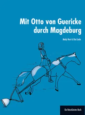 Linde / Host |  Mit Otto von Guericke durch Magdeburg | eBook | Sack Fachmedien