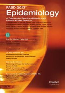 Paditz / Rissmann / Goetz | FASD 2013 EPIDEMIOLOGY of Fetal Alcohol Spectrum Disorders and Prenatal Alcohol Exposure | E-Book | sack.de