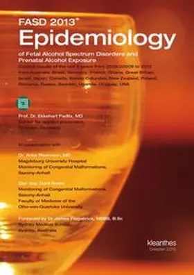 Paditz / Rissmann / Goetz |  FASD 2013 EPIDEMIOLOGY of Fetal Alcohol Spectrum Disorders and Prenatal Alcohol Exposure | eBook | Sack Fachmedien