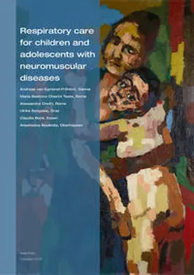 Egmond-Fröhlich / Chiarini Testa / Onofri |  Respiratory care for children and adolescents with neuromuscular diseases | eBook | Sack Fachmedien