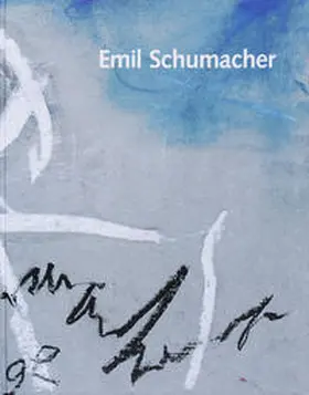 Schneider / Niehoff / Storz |  Emil Schumacher - "... wie könnte ich mich der Natur entziehen?" | Buch |  Sack Fachmedien