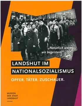 Danzer |  Landshut im Nationalsozialismus | Buch |  Sack Fachmedien