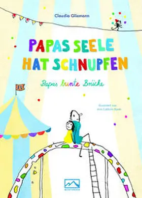 Gliemann |  Papas Seele hat Schnupfen | Buch |  Sack Fachmedien