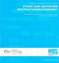 Jaroschinsky / Werner |  Studie zum deutschen Restrukturierungsmarkt | Buch |  Sack Fachmedien