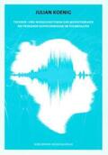 Koenig |  Technik- und Modellfaktoren der Musiktherapie bei primären Kopfschmerzen im Jugendalter | Buch |  Sack Fachmedien