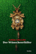 Albrecht |  Der Wünscheerfüller | eBook | Sack Fachmedien