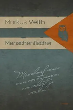 Veith, Markus | Menschenfischer | E-Book | www.sack.de