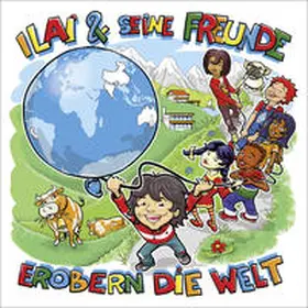 Albrecht / Proietto |  Ilai und seine Freunde erobern die Welt | Buch |  Sack Fachmedien