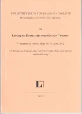 Lukas / Ter-Nedden / Lohmeier |  Lessing im Kontext des europäischen Theaters | Buch |  Sack Fachmedien