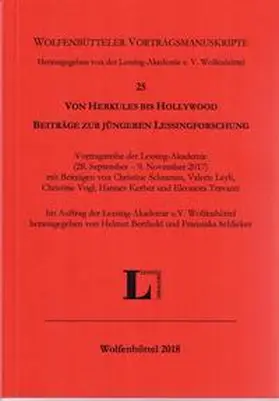 Berthold / Schlieker / Lessing-Akademie |  Von Herkules bis Hollywood. Beiträge zur jüngeren Lessingforschung. | Buch |  Sack Fachmedien