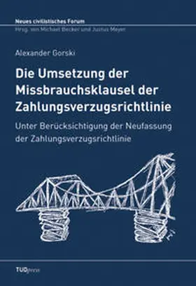 Gorski |  Die Umsetzung der Missbrauchsklausel der Zahlungsverzugsrichtlinie | Buch |  Sack Fachmedien