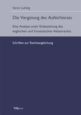 Ludwig |  Die Vergütung des Aufsichtsrats | Buch |  Sack Fachmedien