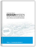 Wölfel |  Designwissen. Spezifik und Unterstützung der Akquise durch reflexive und narrative Methoden | Buch |  Sack Fachmedien
