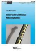 Marschner / Gerlach |  Sensorische funktionale Mikroimplantate | Buch |  Sack Fachmedien