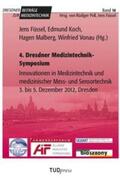 Füssel / Koch / Malberg |  4. Dresdner Medizintechnik-Symposium | Buch |  Sack Fachmedien