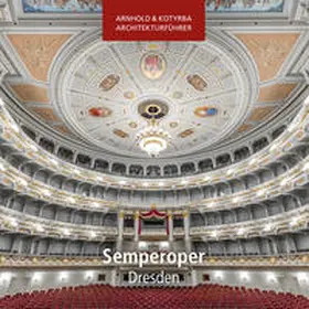 Kotyrba / Arnhold |  Semperoper Dresden | Buch |  Sack Fachmedien
