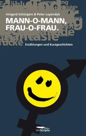 Schürgers / Luyendyk |  MANN-O-MANN, FRAU-O-FRAU. | Buch |  Sack Fachmedien