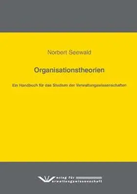 Seewald |  Organisationstheorien | Buch |  Sack Fachmedien