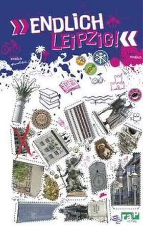 Brelie / Ehms / Ehrich |  "Endlich Leipzig!" | Buch |  Sack Fachmedien