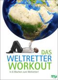 Appenzeller / Dreßler / Kersting |  Das Weltretter-Workout | eBook | Sack Fachmedien