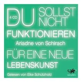 Schirach |  Du sollst nicht funktionieren | Sonstiges |  Sack Fachmedien
