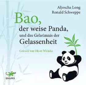 Long / Schweppe |  Bao, der weise Panda und das Geheimnis der Gelassenheit | Sonstiges |  Sack Fachmedien