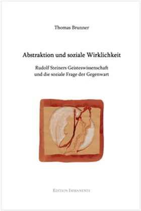 Brunner |  Abstraktion und soziale Frage | Buch |  Sack Fachmedien