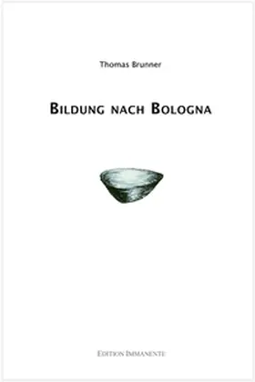 Brunner |  Bildung nach Bologna | Buch |  Sack Fachmedien