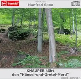 Spoo |  Knauper klärt den "Hänsel-und-Gretel-Mord" | Sonstiges |  Sack Fachmedien